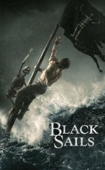 Black Sails Türkçe Dublaj İzle