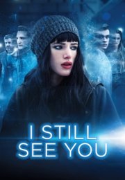 I Still See You – Seni Hala Görüyorum (2018)