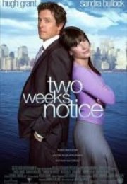 Two Weeks Notice – Aşka İki Hafta (2002)