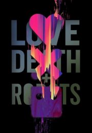 Love, Death & Robots İzle