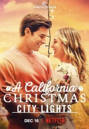 Kaliforniya’da Noel: Şehir Işıkları izle