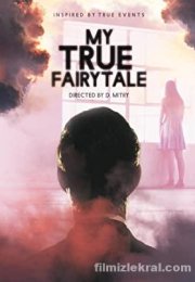 My True Fairytale 2021 Türkçe Dublaj  Full izle